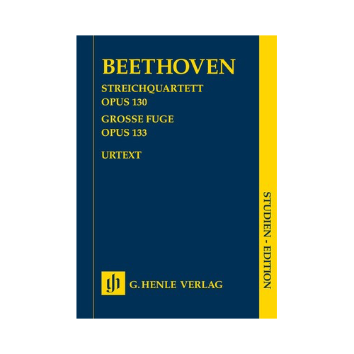 String Quartet Op 130 with Grosse Fuge Op 133 - Urtext Edition