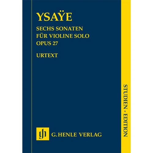 Ysaye Six Sonatas for Violin Solo Op 27 Study Score Henle HN9776