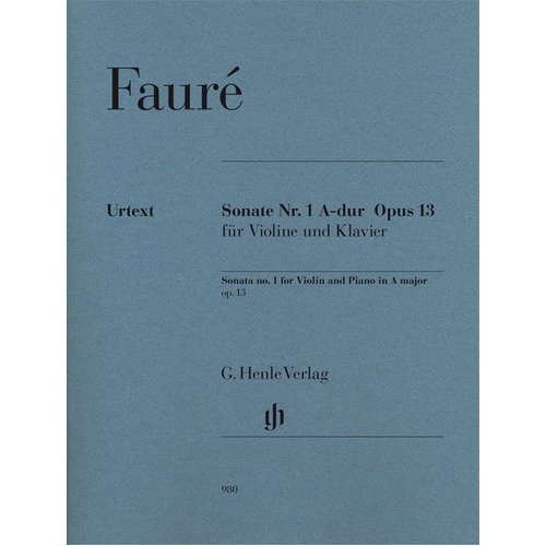 Fauré Sonata No. 1 A Major Op. 13 for Violin, G. Henle Verlag, 86 Pages