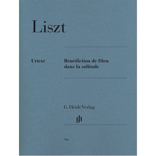Benediction de Dieu dans la Solitude Urtext - Piano Solo by Franz Liszt, G. Henle Verlag, 1 Page