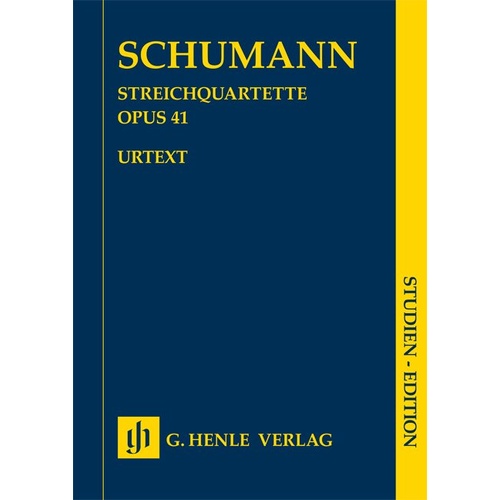 String Quartets Op. 41 Study Score by Robert Schumann, G. Henle Verlag