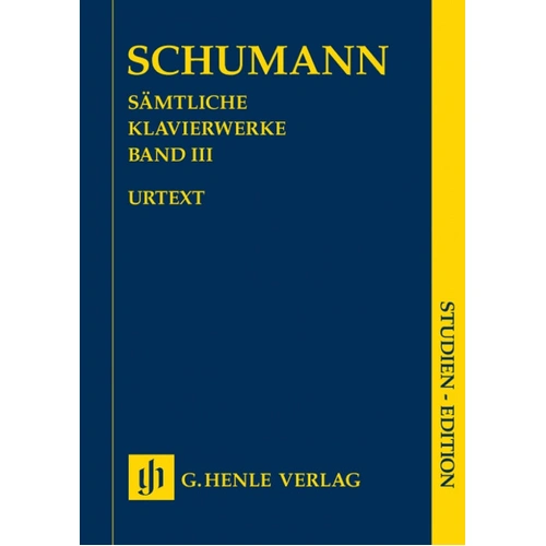 Complete Piano Works Volume 3 Study Score by Robert Schumann - Henle Edition