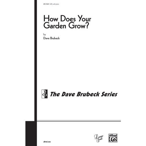 How Does Your Garden Grow/SATB