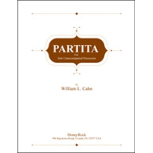Partita Solo Unaccompanied Percussion by William Cahn - Advanced High School/College Level