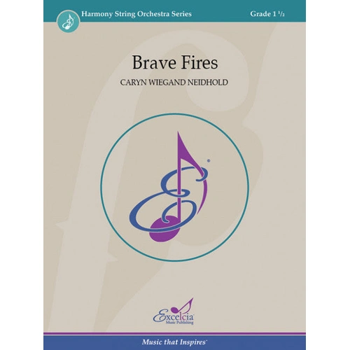 Brave Fires SO Gr 1.5 Sheet Music by Neidhold Caryn Wiegand