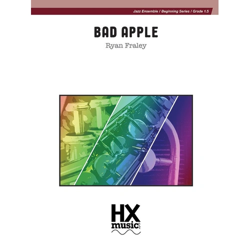 Bad Apple JE1.5 SC/PTS Jazz Ensemble Sheet Music by Ryan Fraley