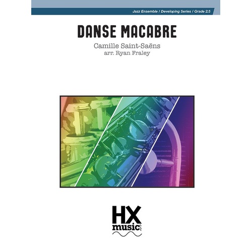 Danse Macabre for Jazz Ensemble JE2.5 SC/PTS by Camille Saint-Saens, arranged by Ryan Fraley