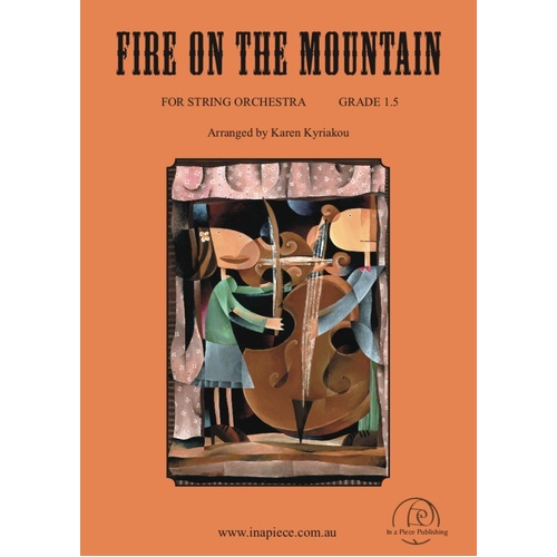 Fire on the Mountain for String Orchestra - Grade 1.5, Arranged by Karen Kyriakou, Score and Parts, Duration 1.40, Key: D, G, A Major