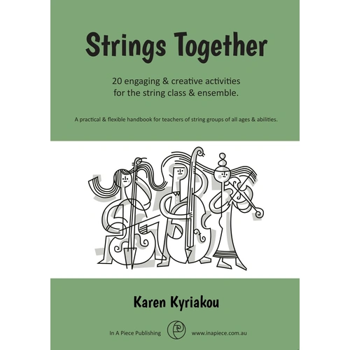 Strings Together: 20 Flexible Activities for String Teachers in Group Learning Environments