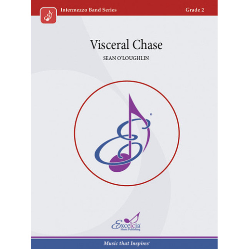 Visceral Chase Concert Band Grade 2 Sheet Music by Sean O'Loughlin
