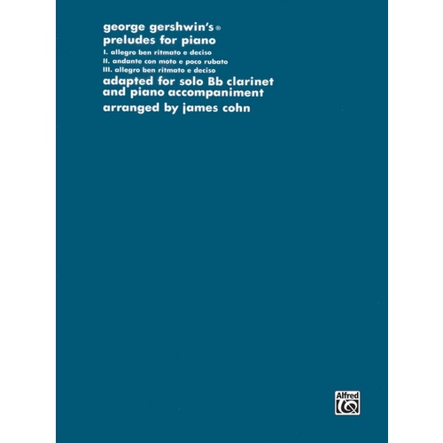 Gershwins Preludes Arranged For Clarinet And Piano