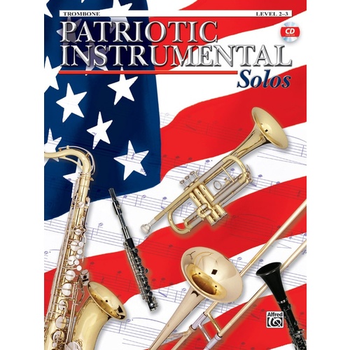 Patriotic Instrumental Solos Concert Band Gr 1-2 Trombone