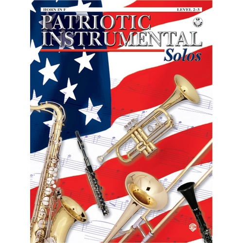 Patriotic Instrumental Solos Concert Band Gr 1-2 Horn In F