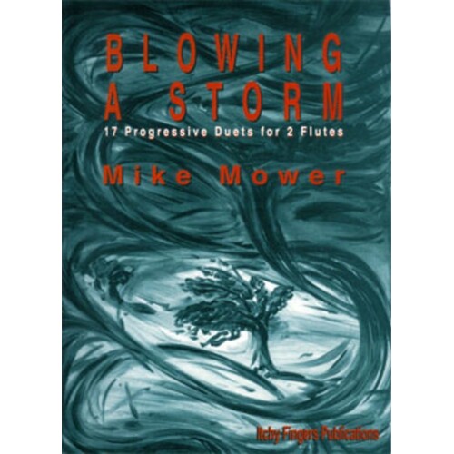 Mower - Blowing A Storm Flute Duet (Softcover Book)