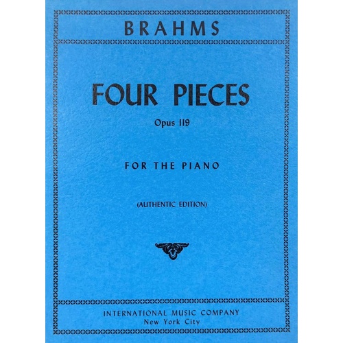 Brahms - Four Pieces (3 Intermezzi & Rhapsody) Op. 119 for Piano
