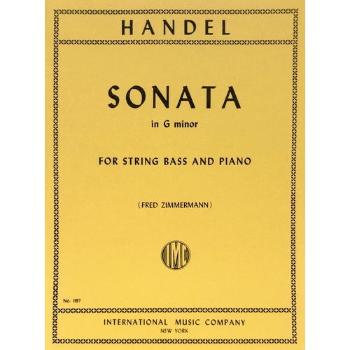 Sonata in G Minor for Double Bass by Handel, Edited by Fred Zimmerman, International Music Company, 1 Page