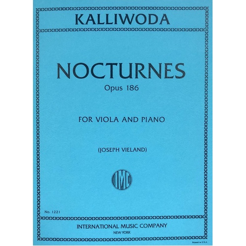 KALLIWODA 6 Nocturnes Op. 186 for Viola and Piano, Edited by Joseph Vieland, International Music Company