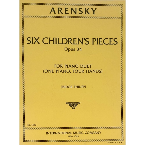 Children's Pieces Op. 34 for Piano Duet by Anton Arensky, Edited by Isidor Philipp