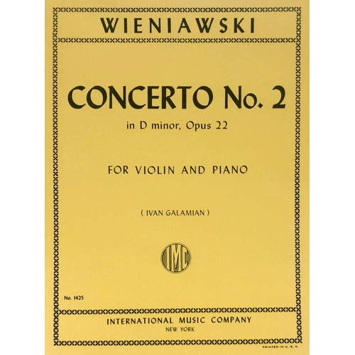 Wieniawski Concerto No. 2 Op. 22 in D Minor for Violin and Piano, 43 Pages, Edited by Ivan Galamian, Published by International Music Co.