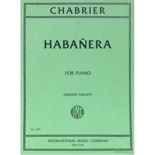 Chabrier - Habanera for Piano by International Music Company