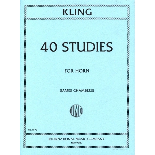 Kling 40 Studies for French Horn by Henri Adrien Louis Kling, International Music Company, Solo Format, 1 Page