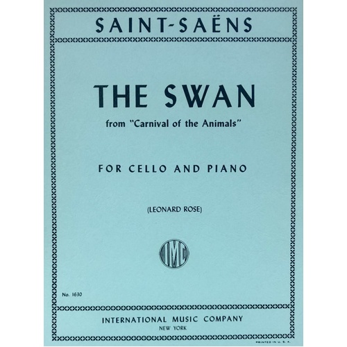Saint Saens - The Swan from Carnival of Animals for Cello and Piano, Score and Part, Edited by Leonard Rose
