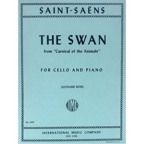 Saint Saens - The Swan from Carnival of Animals for Cello and Piano, Edited by Leonard Rose, Score and Part