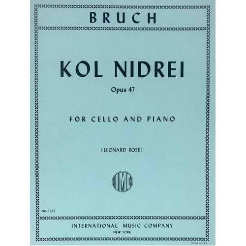 Bruch - Kol Nidrei Op. 47 for Cello and Piano