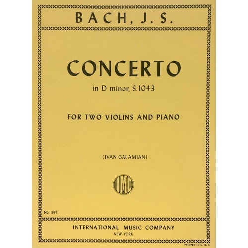Bach - Concerto in D Minor BWV 1043 for 2 Violins and Piano, Edited by Galamian