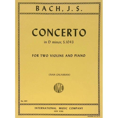 Bach - Concerto in D Minor BWV 1043 for 2 Violins/Piano, Edited by Galamian