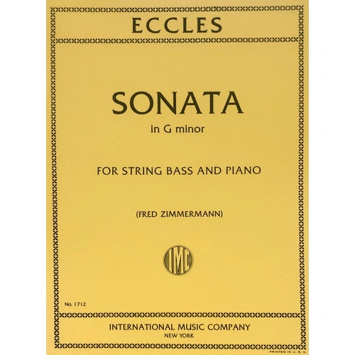Eccles - Sonata in G Minor for Double Bass and Piano, Edited by Fred Zimmermann