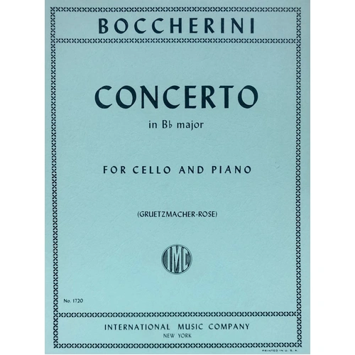 Boccherini Concerto in B Flat for Cello and Piano, Edited by Gruetzmacher and Leonard Rose, Score and Part