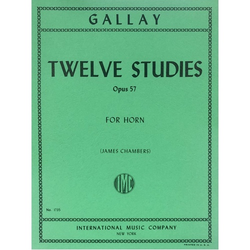Gallay - 12 Studies Op 57 for French Horn, Edited by James Chambers