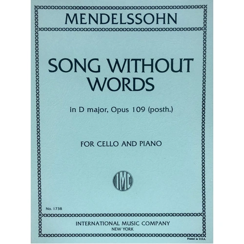 Mendelssohn - Song Without Words Op 109 for Cello and Piano