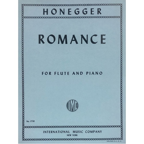 Honegger Romance for Flute and Piano, Grade 4, Published by International Music Company