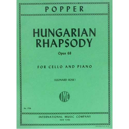 Popper - Hungarian Rhapsody Op. 68 for Cello and Piano, Edited by Leonard Rose, Difficulty: Difficult, 16 Pages