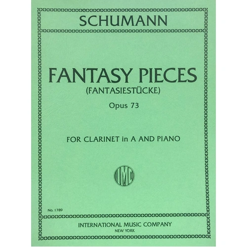 Schumann Fantasy Pieces Op. 73 for Clarinet in A and Piano, Score and Part