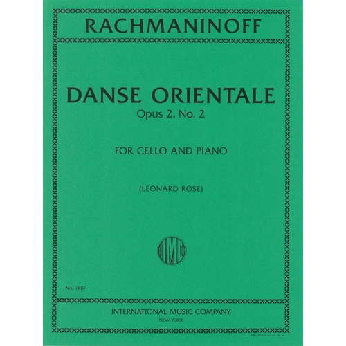 Rachmaninoff - Danse Orientale Op. 2 No. 2 for Cello and Piano, 12 Pages, Published by International Music Company