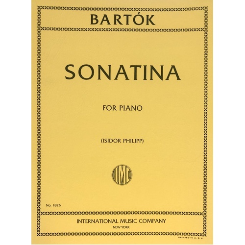 Bartok Sonatina for Piano - Edited by Isidor Philipp, Score, International Music Company, 1 Page