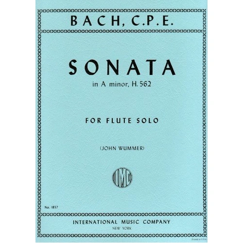 Sonata in A Minor H 562 Wq 132 for Flute Solo by Carl Philipp Emanuel Bach, Edited by John Wummer