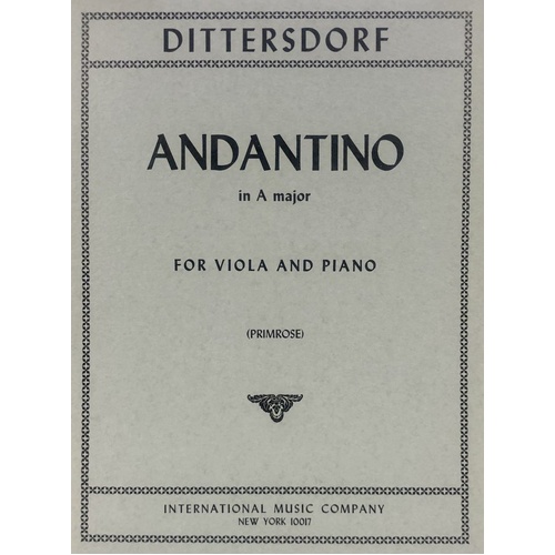 Andantino for Viola and Piano, Composed by Carl Ditters von Dittersdorf, Edited by William Primrose, Score and Part