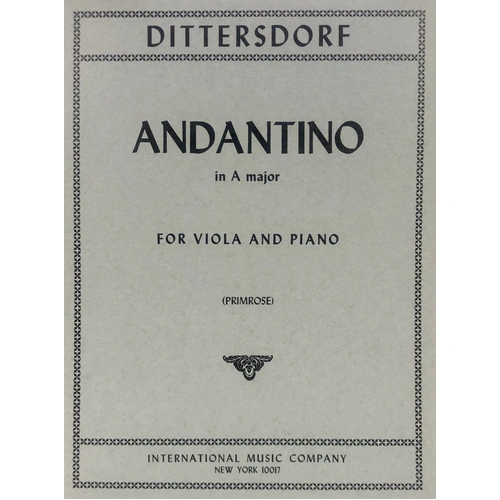 Andantino for Viola and Piano by Carl Ditters von Dittersdorf, Edited by William Primrose, International Music Company, 1 Page Score and Part