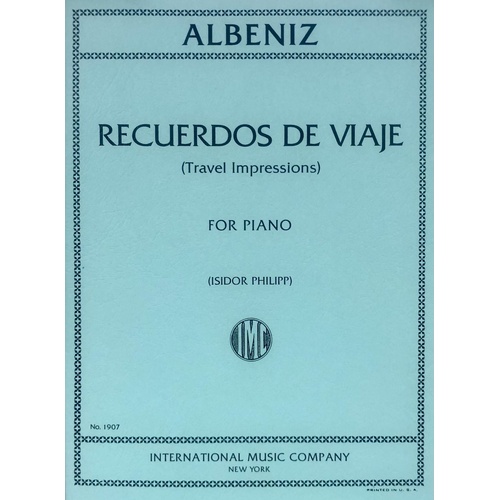 Albeniz - Recuerdos De Viaje (Travel Impressions) Piano Score