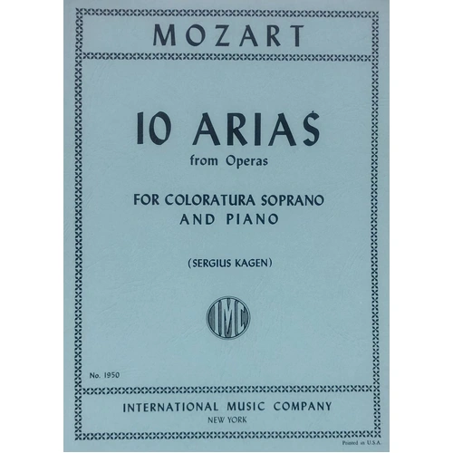 Arias from Operas for Coloratura Soprano and Piano by Wolfgang Amadeus Mozart