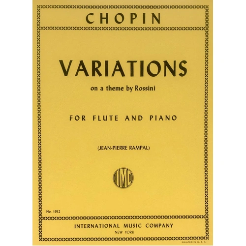 Chopin Variations on a Theme of Rossini for Flute and Piano by International Music Company