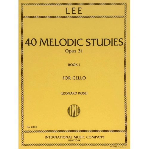 Lee 40 Melodic Studies Op. 31 Vol. 1 for Cello, Edited by Leonard Rose