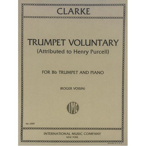 Trumpet Voluntary Attributed to Purcell for Bb Trumpet and Piano, Edited by Roger Voisin