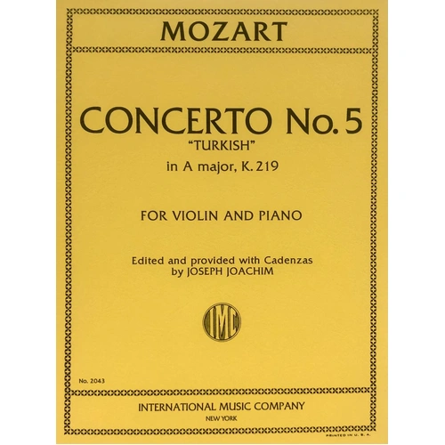 Mozart Concerto No 5 in A Major K 219 for Violin and Piano with Cadenzas by Joseph Joachim