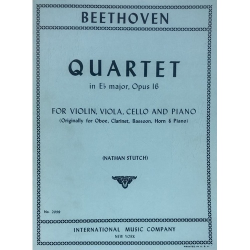 Beethoven Quartet in E Flat Major Op 16 for Violin, Viola, Cello and Piano, Edited by Nathan Stutch