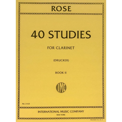 Rose 40 Studies Vol 2 for Clarinet, Ed. Drucker